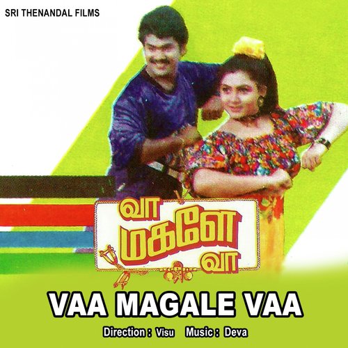 Vaa Magale Vaa (Original Motion Pictures Soundtrack)