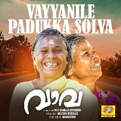 Vayyanile Padukka Solva (From &quot;Vava&quot;)-PTgzRjgdWwQ