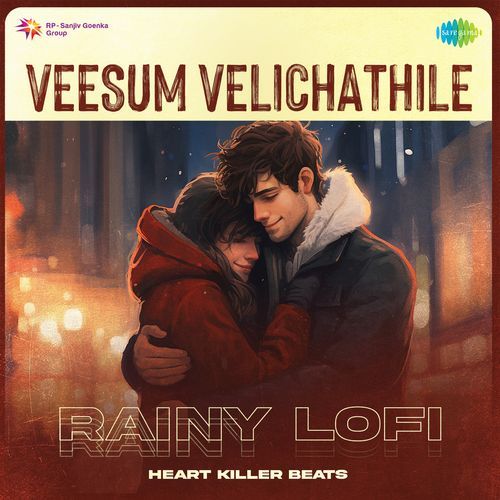 Veesum Velichathile - Rainy Lofi