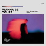 Wanna Be Yours