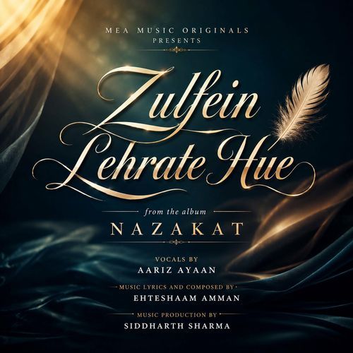 Zulfein Lehrate Hue (Nazakat)