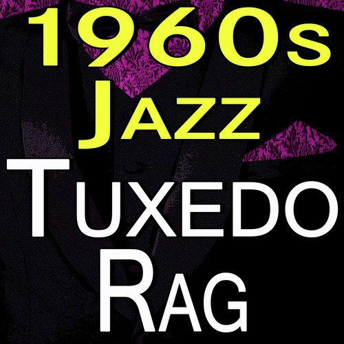 1960s Jazz Tuxedo Rag
