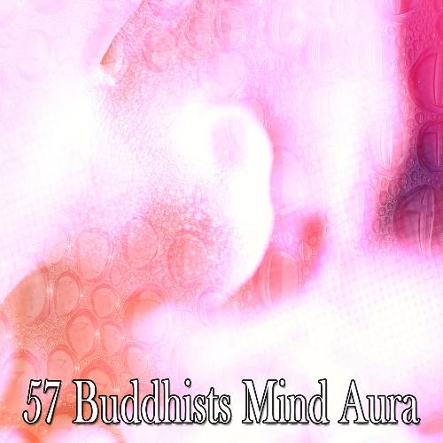 57 Buddhists Mind Aura