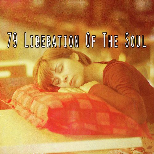 79 Liberation of the Soul