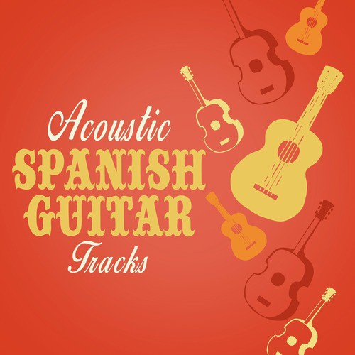 Acoustic Spanish Guitar Tracks