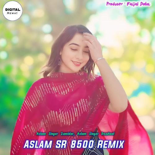 Aslam SR 8500 Remix