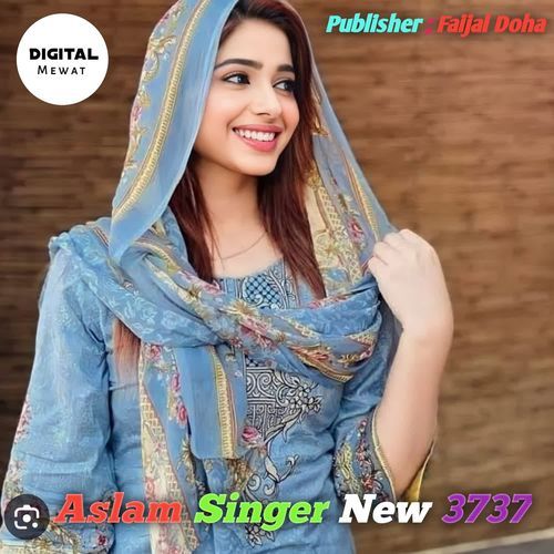 Aslam Singer New 3737