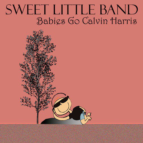 Babies Go Calvin Harris_poster_image