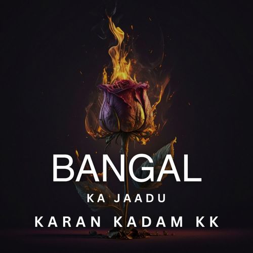 Bangal Ka Jaadu
