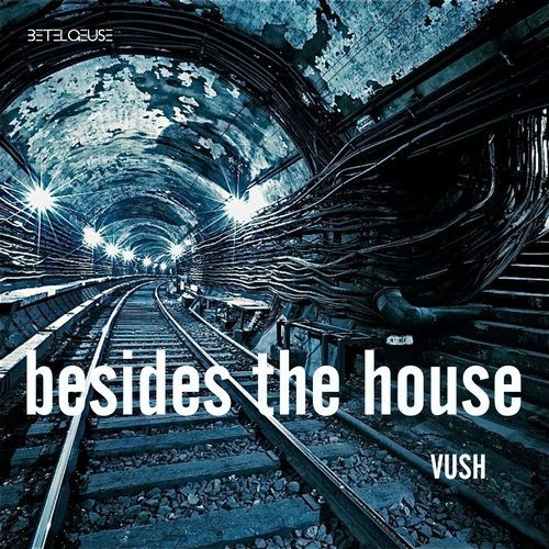 Besides The House (Radio Edit)