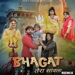 Bhagat Tera Sawla Remix-QhwSRi0HQkc