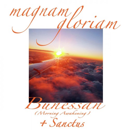 Bunessan - Morning Awakening + Sanctus