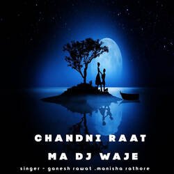 Chandni Raat Ma Dj Waje-PTciSBJFT1g