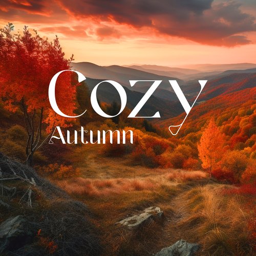 Cozy Autumn: Warm and Subtle Piano Pieces for Deep Relaxation and Rest