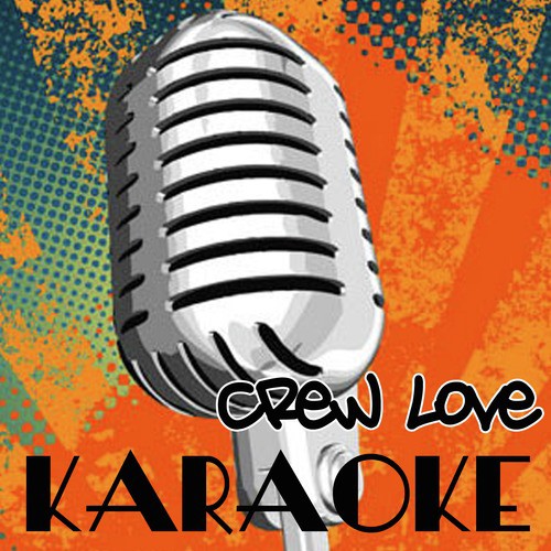 Crew Love (Drake Feat. The Weeknd Karaoke Tribute) cover art
