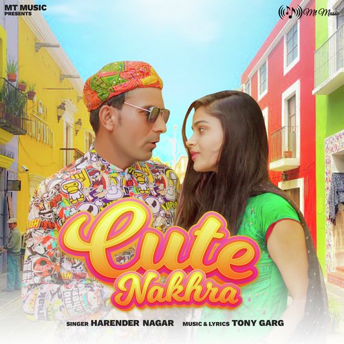 Cute Nakhra - Single