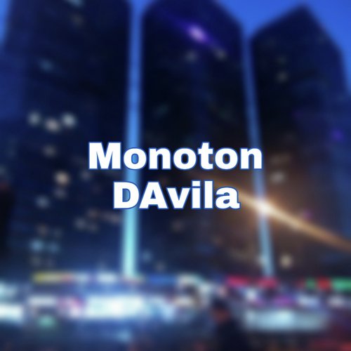 Monoton
