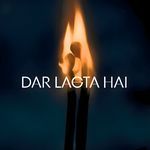 Dar Lagta Hai