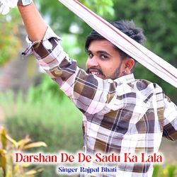 Darshan De De Sadu Ka Lala-Kj1SfBF0fFY