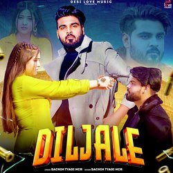 Diljale (Feat. Sachin Tyagi Ncr,Kannu)-NiURASxhB2s