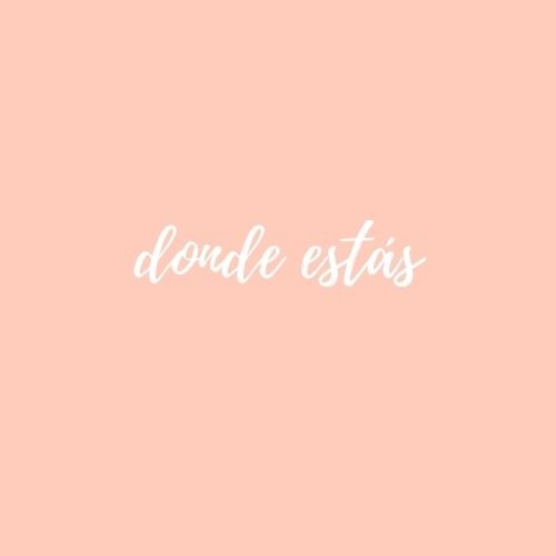 Donde Estás