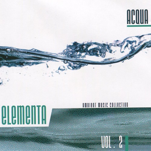 Elementa: Ambient Music Collection, Vol. 2