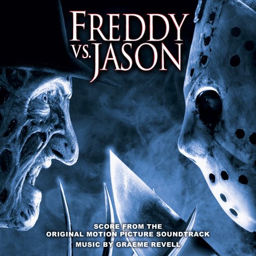 Freddy vs. Jason (Score from the Original Motion Picture Soundtrack) (2015 Remaster)