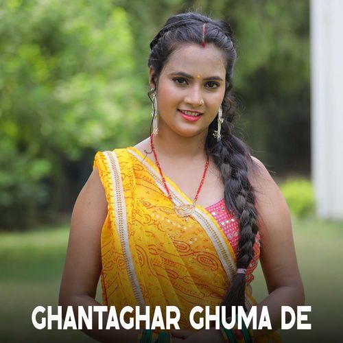 Ghantaghar Ghuma De