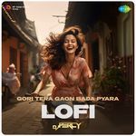 Gori Tera Gaon Bada Pyara - Lofi