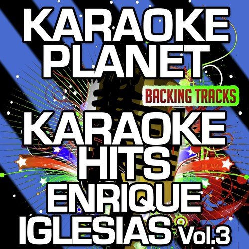 Karaoke Hits Enrique Iglesias, Vol. 3