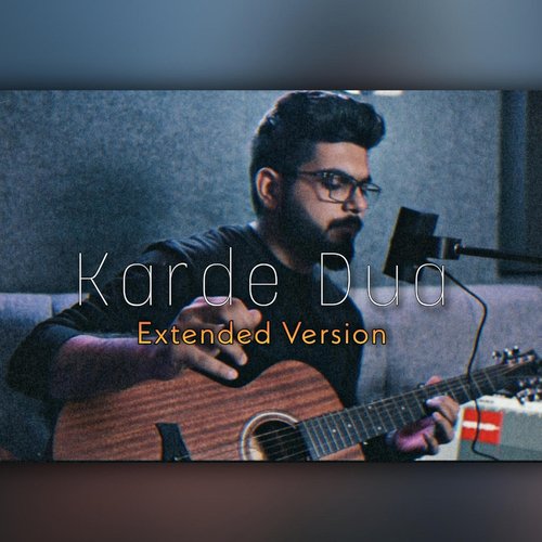 Karde Dua (Unplugged)