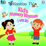 Koo Koo TV Kids Nursery Rhymes - Vol 12