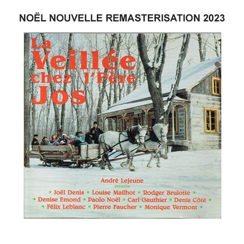 La veillée chez l&#039;père Jos - Remasterisation 2023