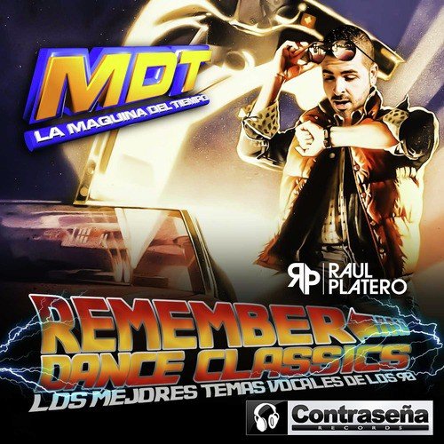 M.D.T. (La Maquina Del Tiempo) Remember Dance Hits