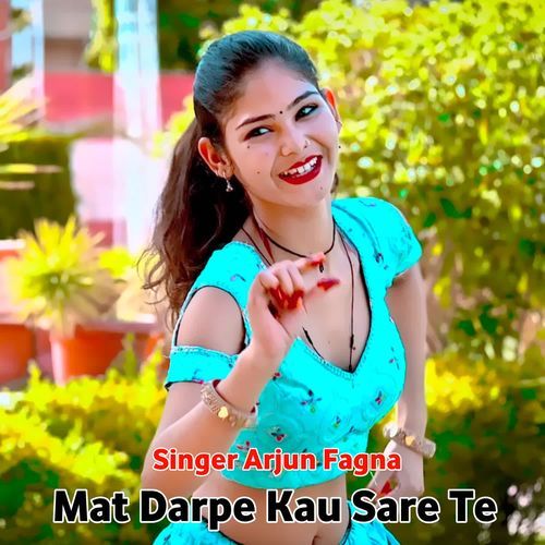 Mat Darpe Kau Sare Te