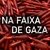 Na Faixa de Gaza