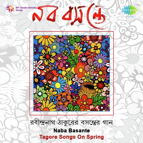 Naba Basante Tagore Songs On Spring