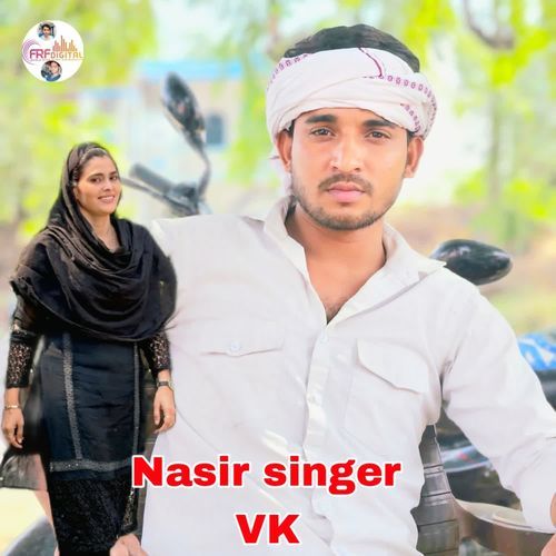 Nasir Singer VK