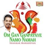 Om Gan Ganpataye Namo Namah