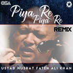 Piya Re Piya Re (Remix)
