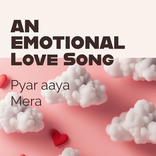 Pyar Aaya Mera