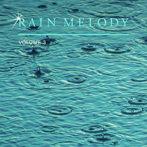 Rain Melody, Vol. 3