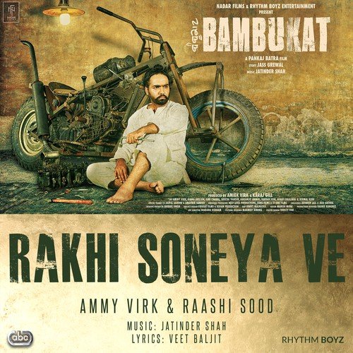 Rakhi Soneya Ve (From "Bambukat" Soundtrack)