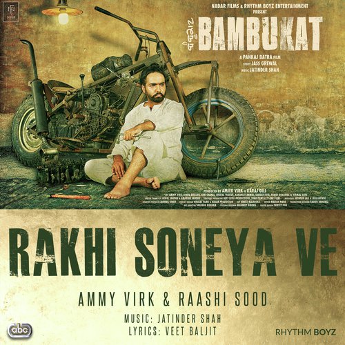 Rakhi Soneya Ve (From "Bambukat" Soundtrack)