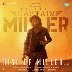 Rise of Miller (From &quot;Captain Miller&quot;) (Telugu)-MRAnUix1B0Y