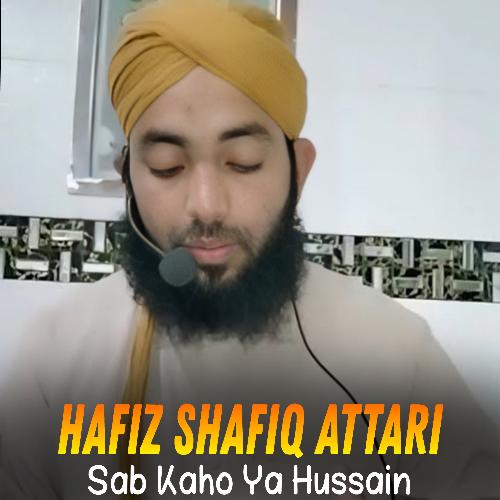 Sab Kaho Ya Hussain