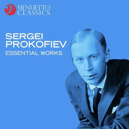Sergei Prokofiev - Essential Works