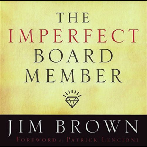 The Imperfect Board Member