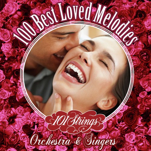 100 Best Loved Melodies