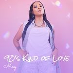 90's Kind of Love